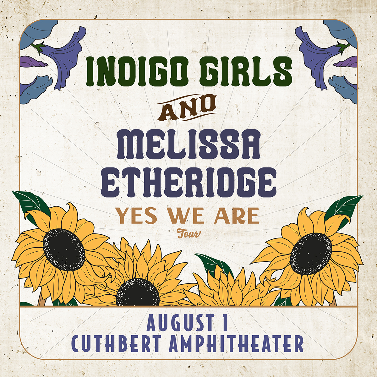 Indigo Girls & Melissa Etheridge: Yes We Are Tour