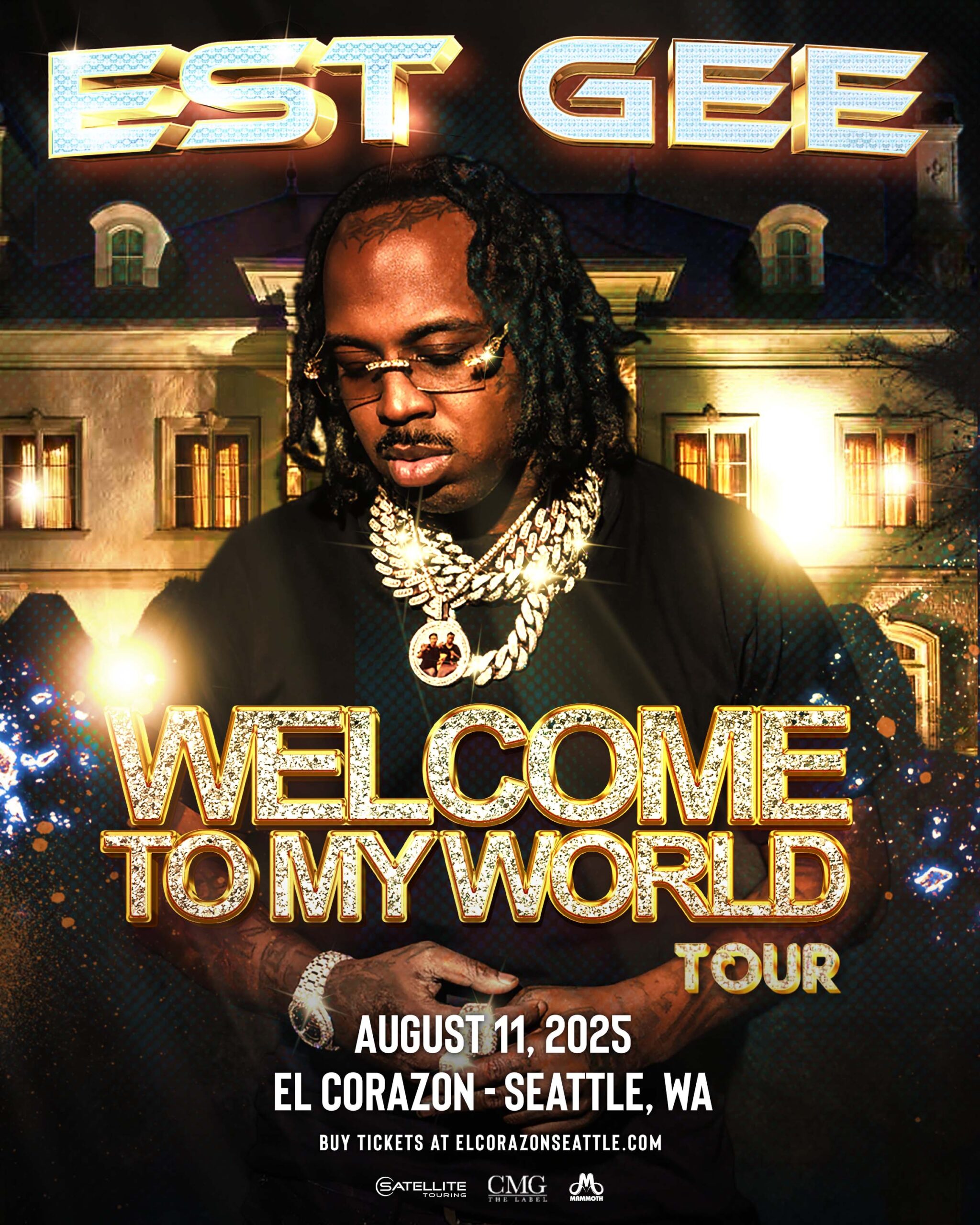 EST GEE – Welcome To My World Tour