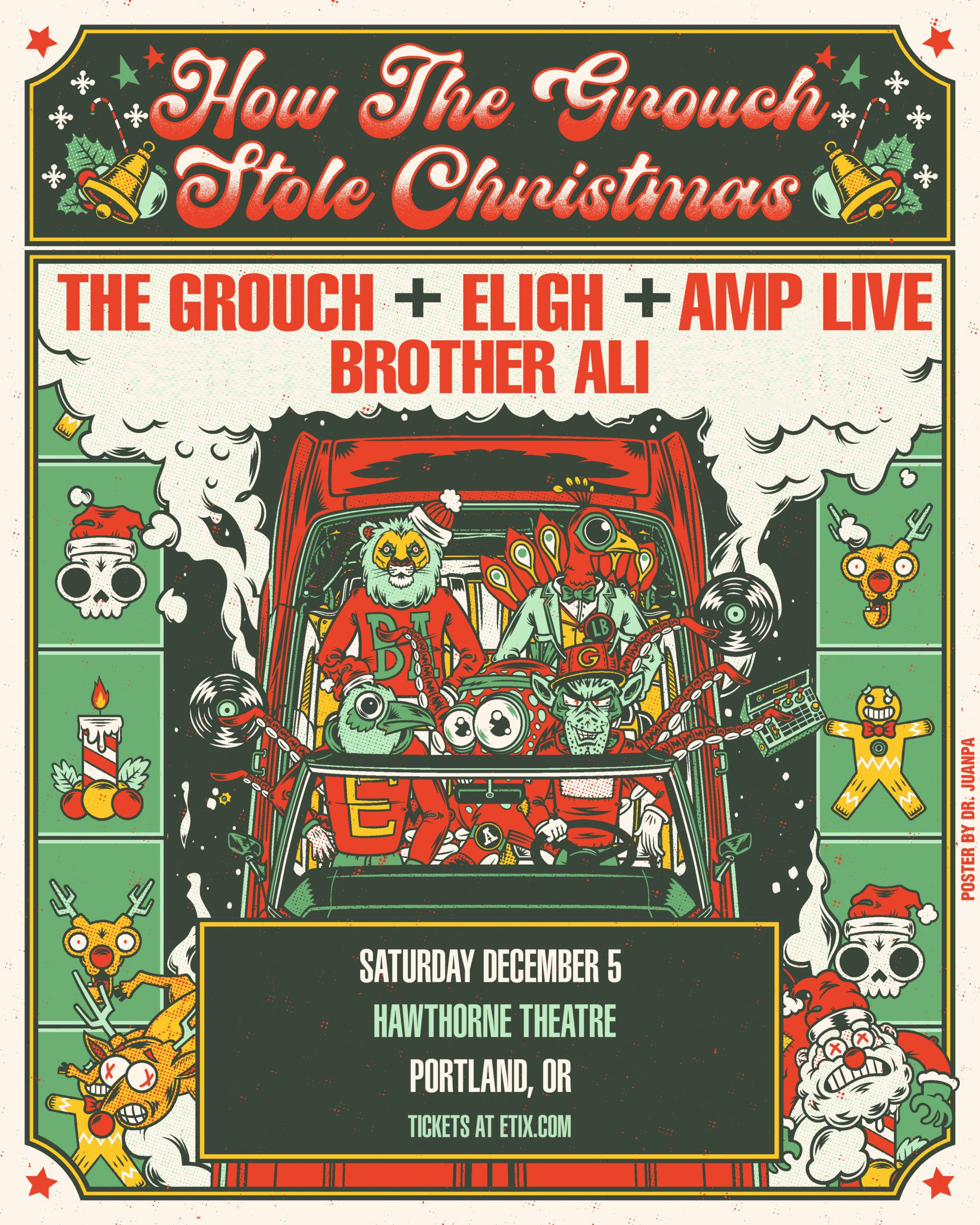 How The Grouch Stole Christmas Tour: The Grouch & Eligh ft. AmpLive with Special Guest Brother Ali